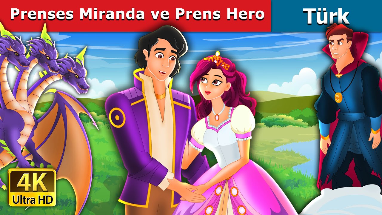 Prenses Miranda ve Prens Hero | Princess Miranda and Prince Hero in Turkish | 