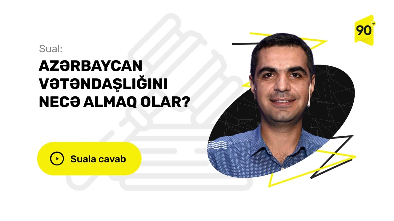 Azərbaycan vətəndaşlığı almaq