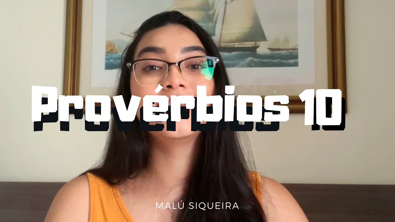 Provérbios de Salomão - Provérbios 10 | Série: Sabedoria Todo Dia