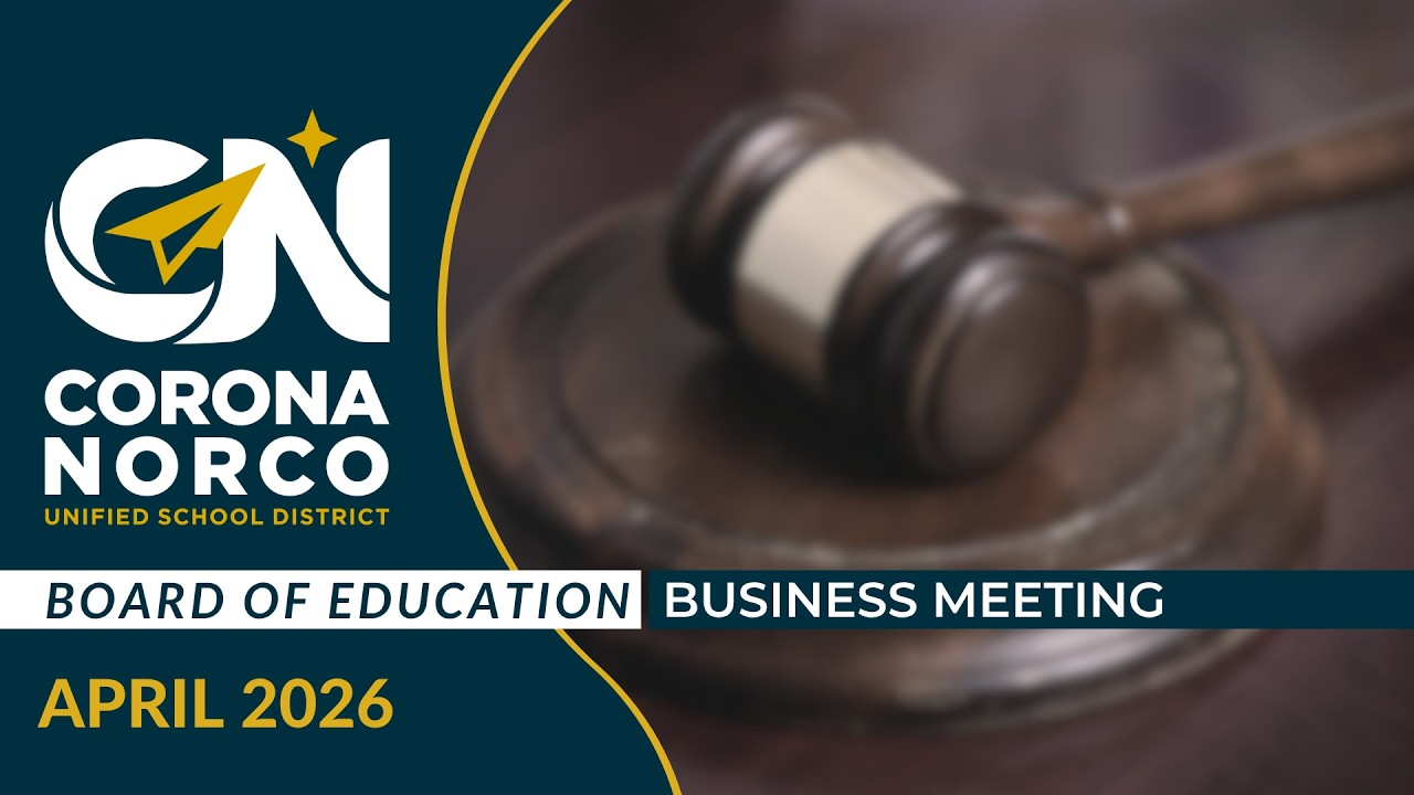 CNUSD Board of Education Business Meeting - April 14, 2026