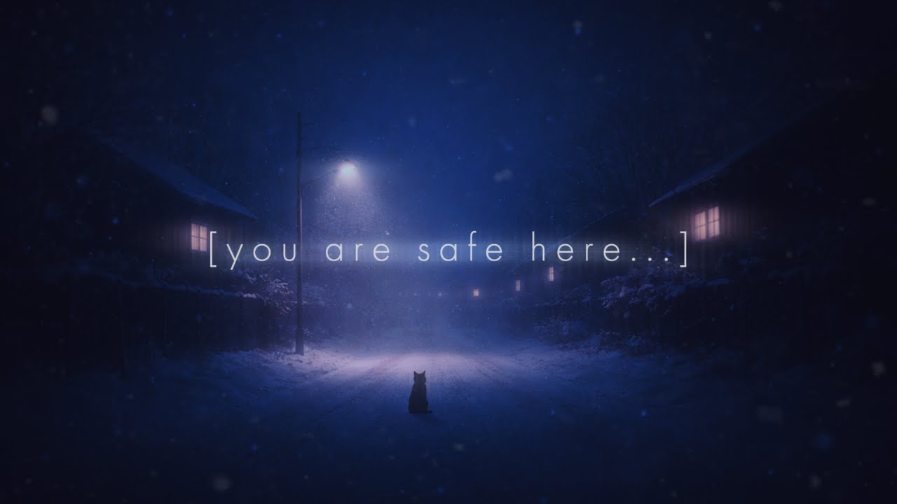 you are safe here