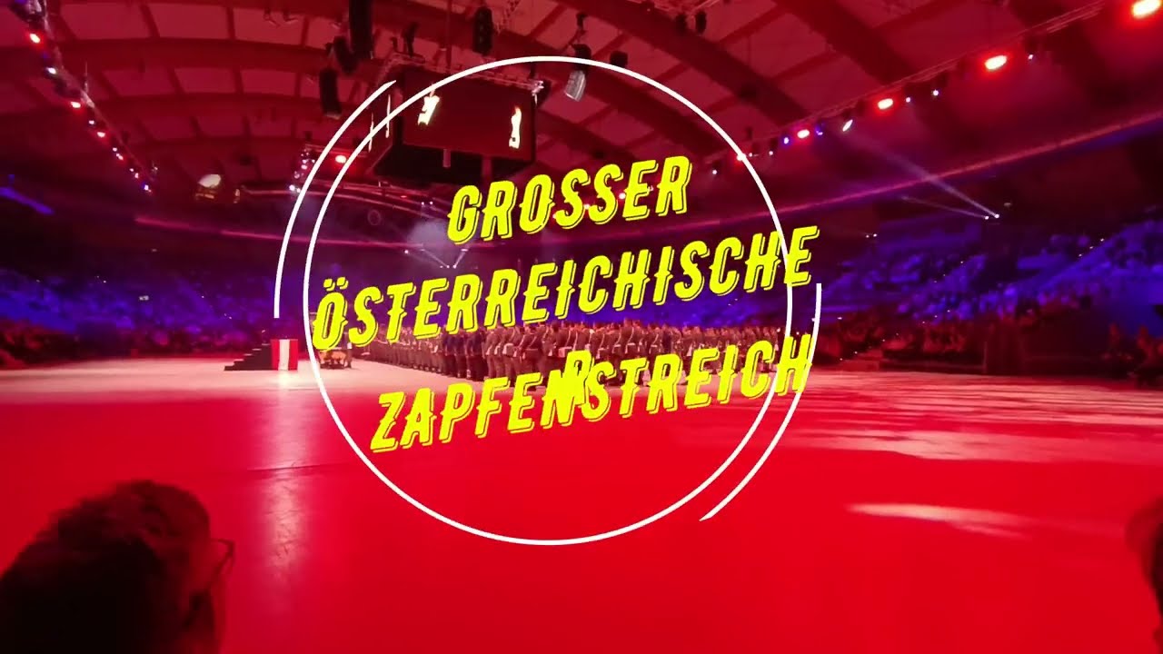 MILITÄRMUSIKFESTIVAL 2025    DER GROSSE  ÖSTERREICHISCHE ZAPFENSTREICH 2025 05 07