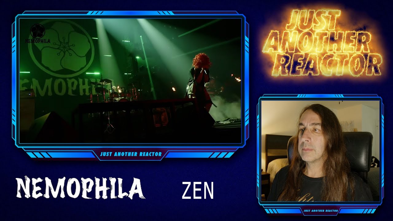 Just Another Reactor reacts to Nemophila - Zen (Official Live Video)