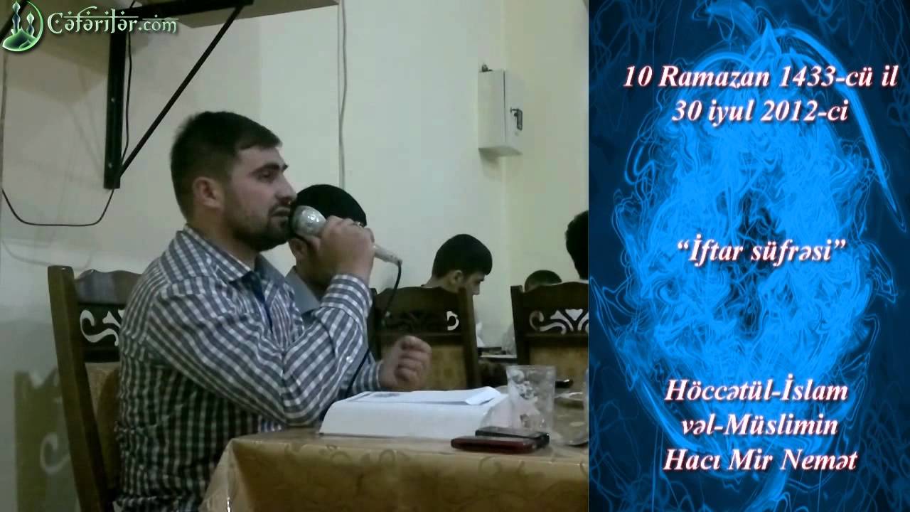 Hacı Mir Nemət-Orucun hədəfi-Ceferiler.com