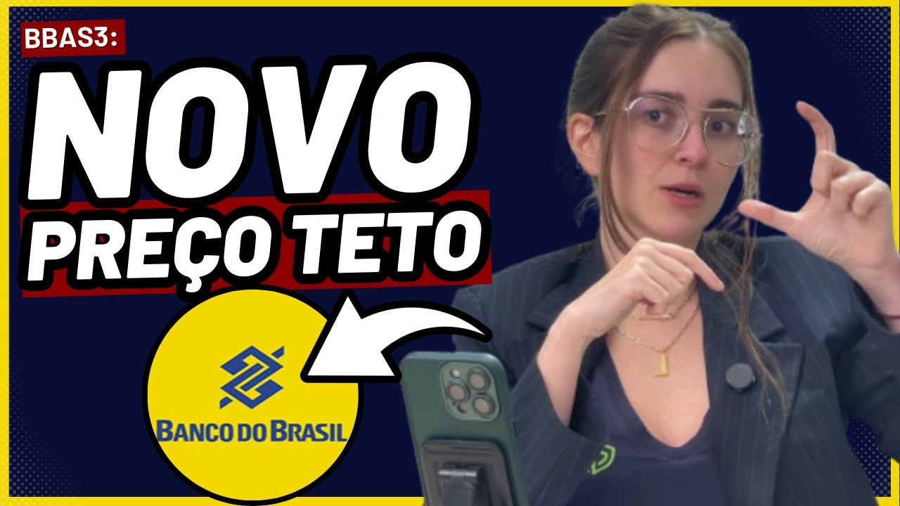 NOVO PREÇO TETO BANCO DO BRASIL [BBAS3] - LOUISE BARSI REVELA QUAL SEU NOVO PREÇO TETO PARA BBAS3