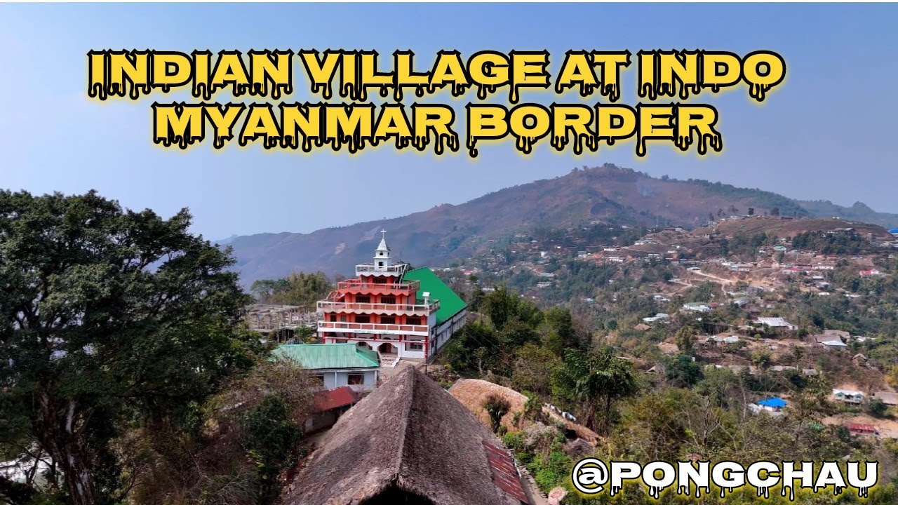 Explored Chief Residence And Pongchau Village | Tribal Lifestyle At Indo Myanmar Border | Hokho Boy