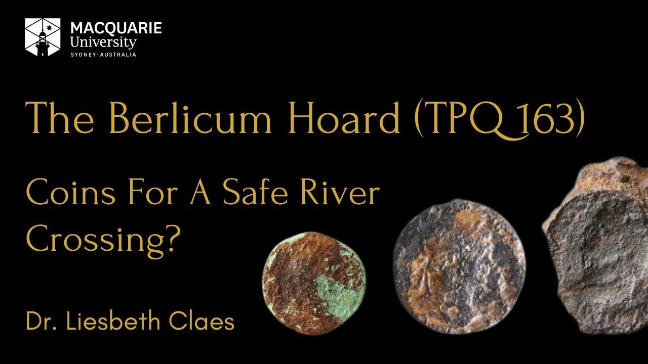 The Berlicum Hoard (TPQ 163): Coins For A Safe River Crossing?
