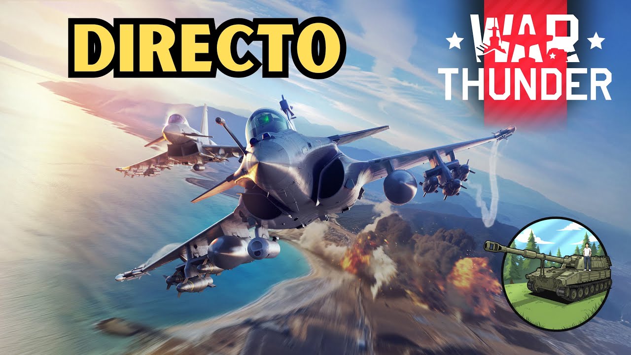 1er DIRECTO del canal War Thunder