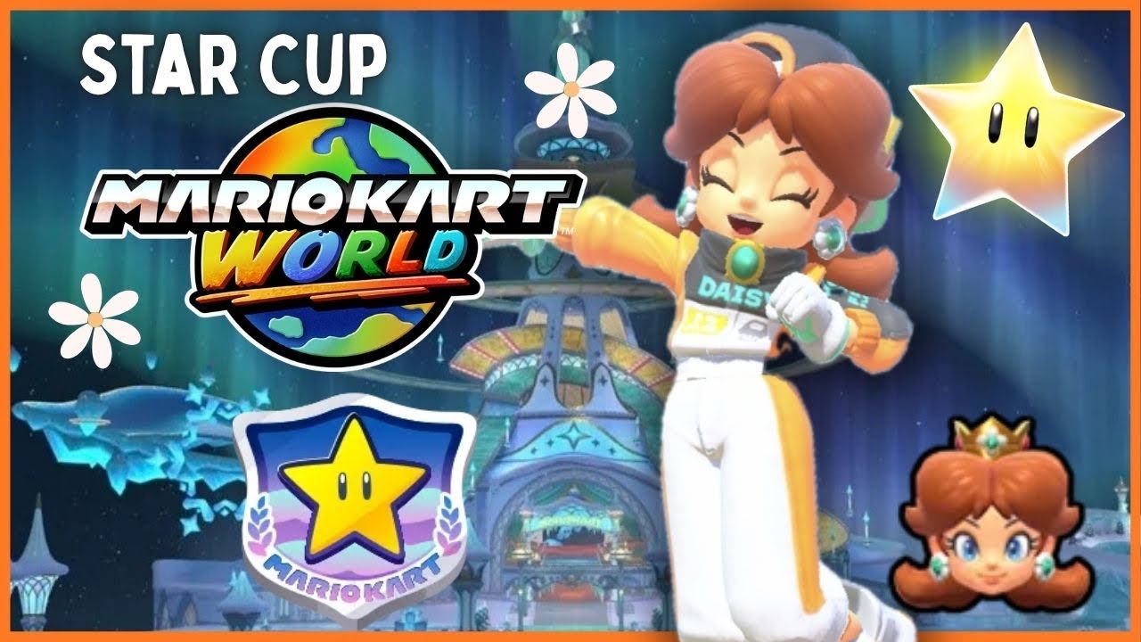 ✿ Mario Kart World - 150cc Star Cup (Daisy Gameplay) ✿
