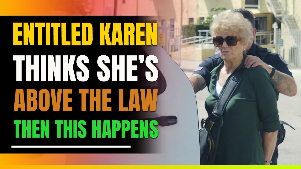 Entitled Karen Thinks She's Above The Law. Then This Happens