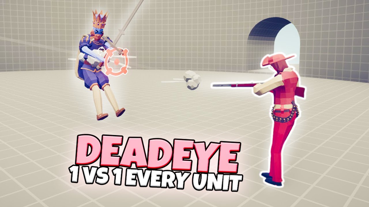 DEADEYE 1 VS 1 EVERY UNIT | TABS WILD WEST UPDATE