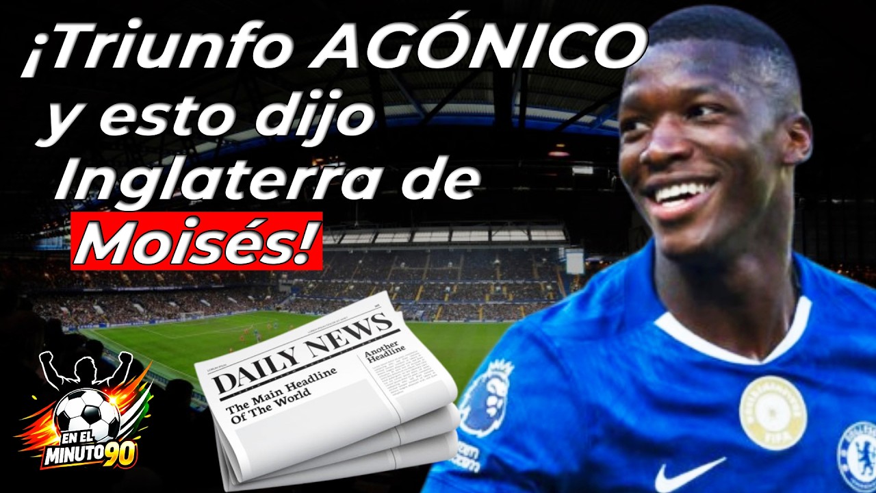 Medios británicos y la puntuación de Caicedo vs. West Ham!!!