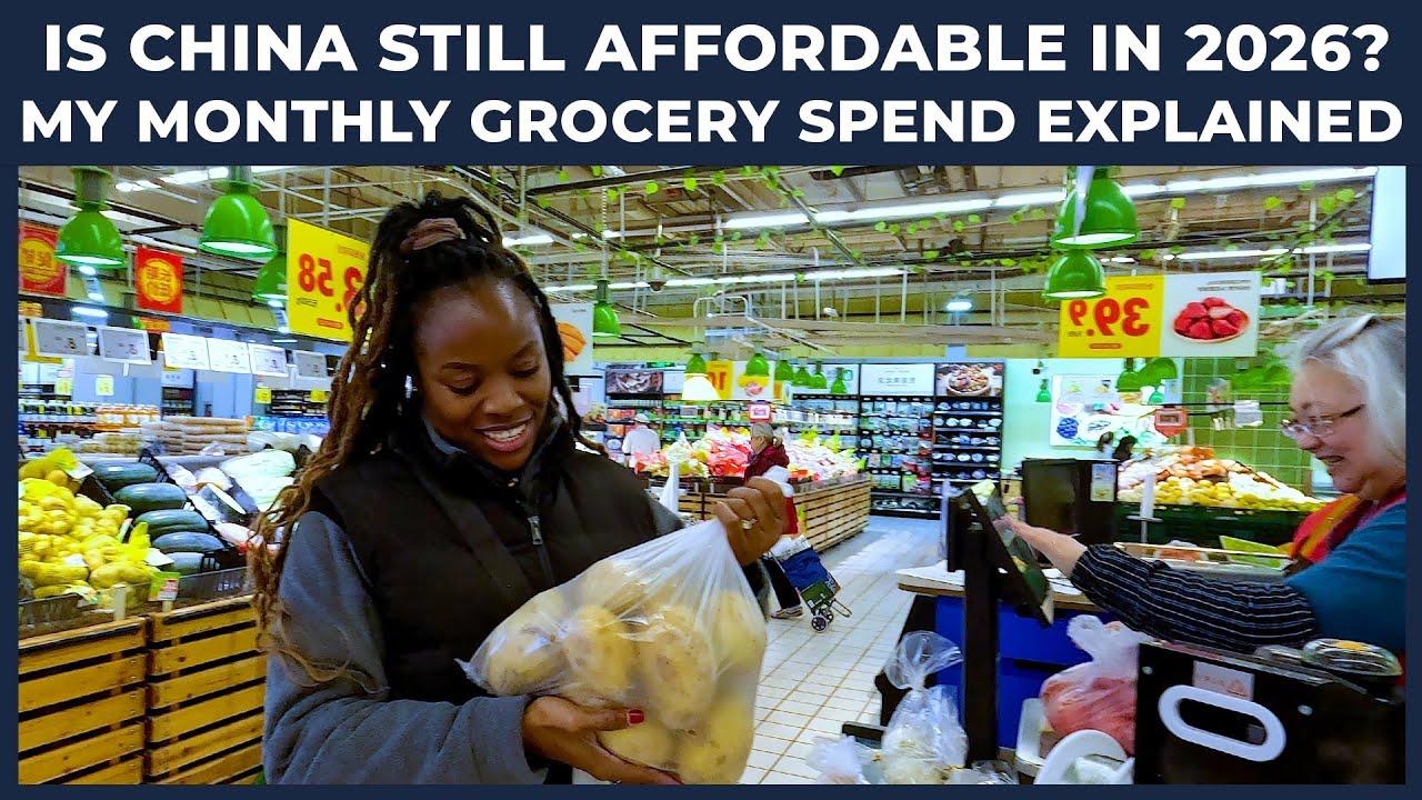 Is China Still Affordable in 2026? My Real Monthly Grocery Bill