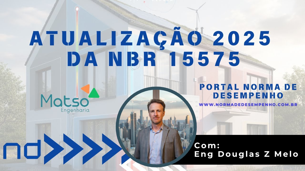 Atualização da NBR 15575 de 2025.