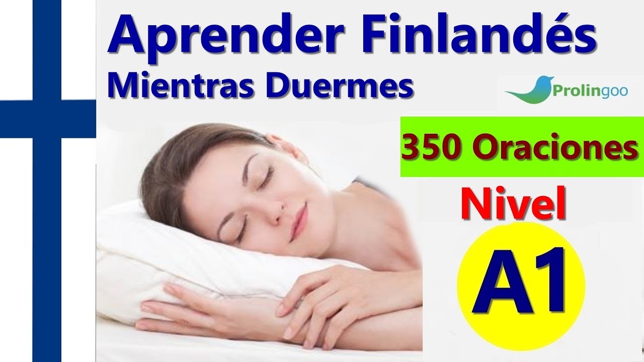 Aprender Finlandés Mientras Duermes | Las Frases y Palabras Más Importantes En Finlandés