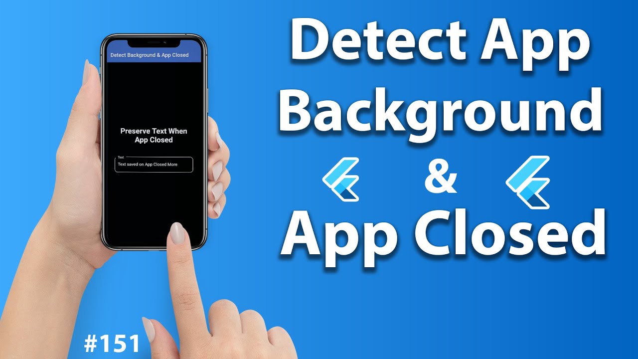Flutter Tutorial - Detect App Background & App Closed - Widgets Binding