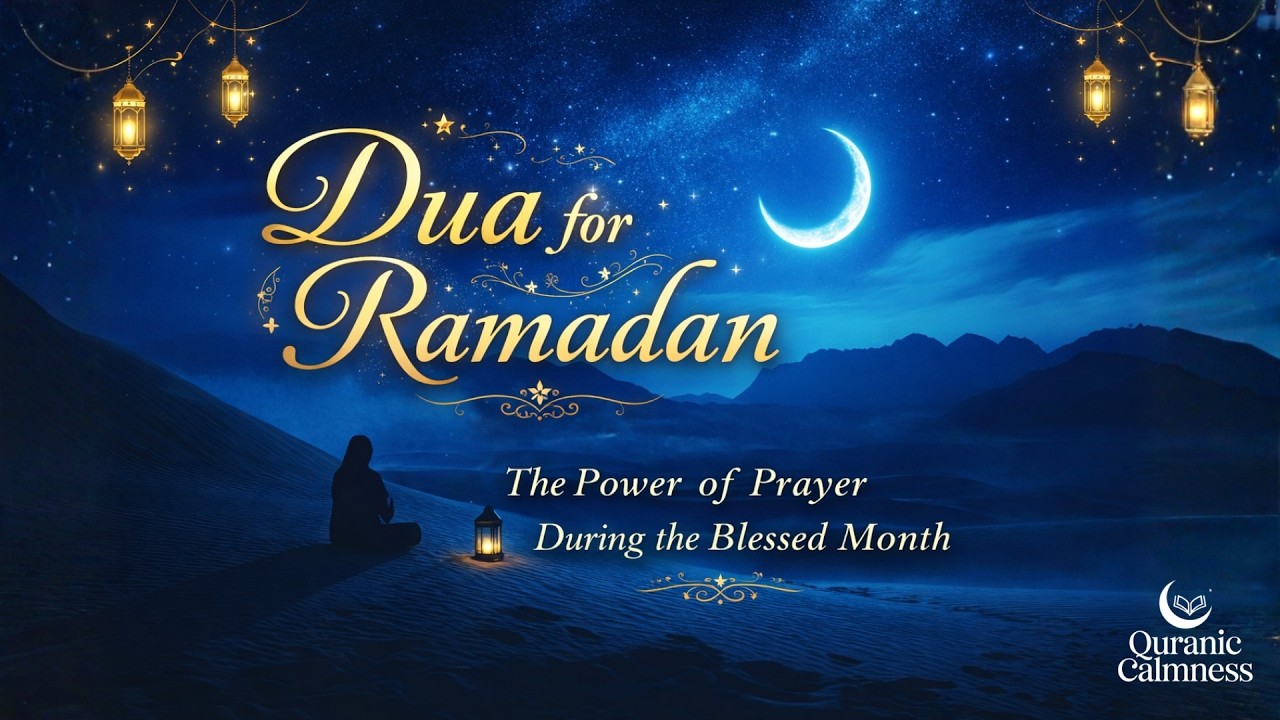 Most Rewarding Ramadan Quran & Duas 🌙 | Barakah, Forgiveness & Inner Peace