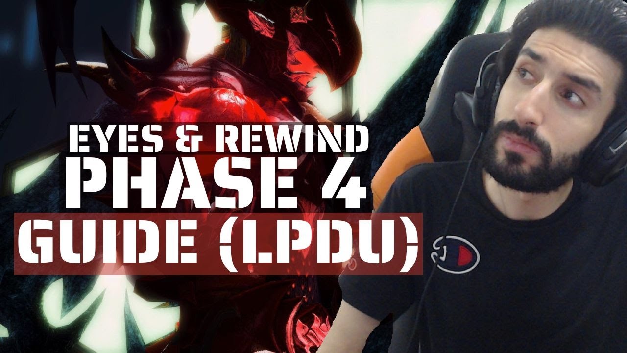 FFXIV &mdash; Гайд по 4-й фазе DSR Ultimate: глаза и перемотка (стратегии LPDU)