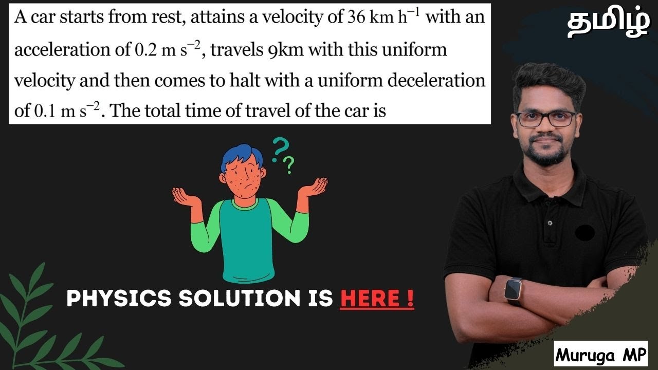A car starts from rest, attains a velocity of 36 km h−1 with an acceleration of 0.2 m s−2, travels