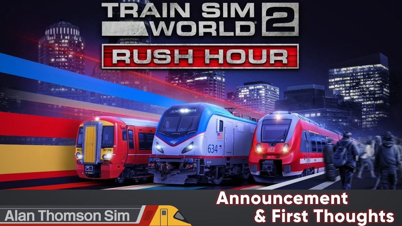 TSW 2: Rush Hour Announcement First Thoughts