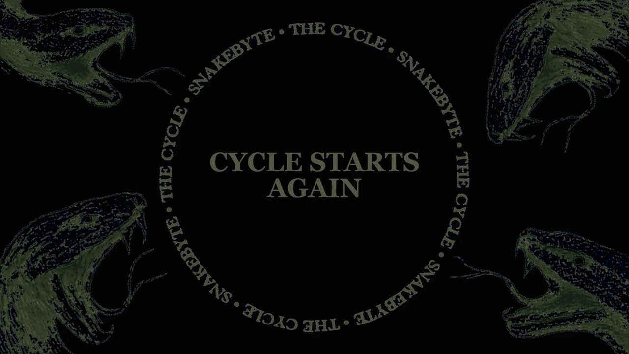 Snakebyte - The Cycle [Official Lyrics Video]