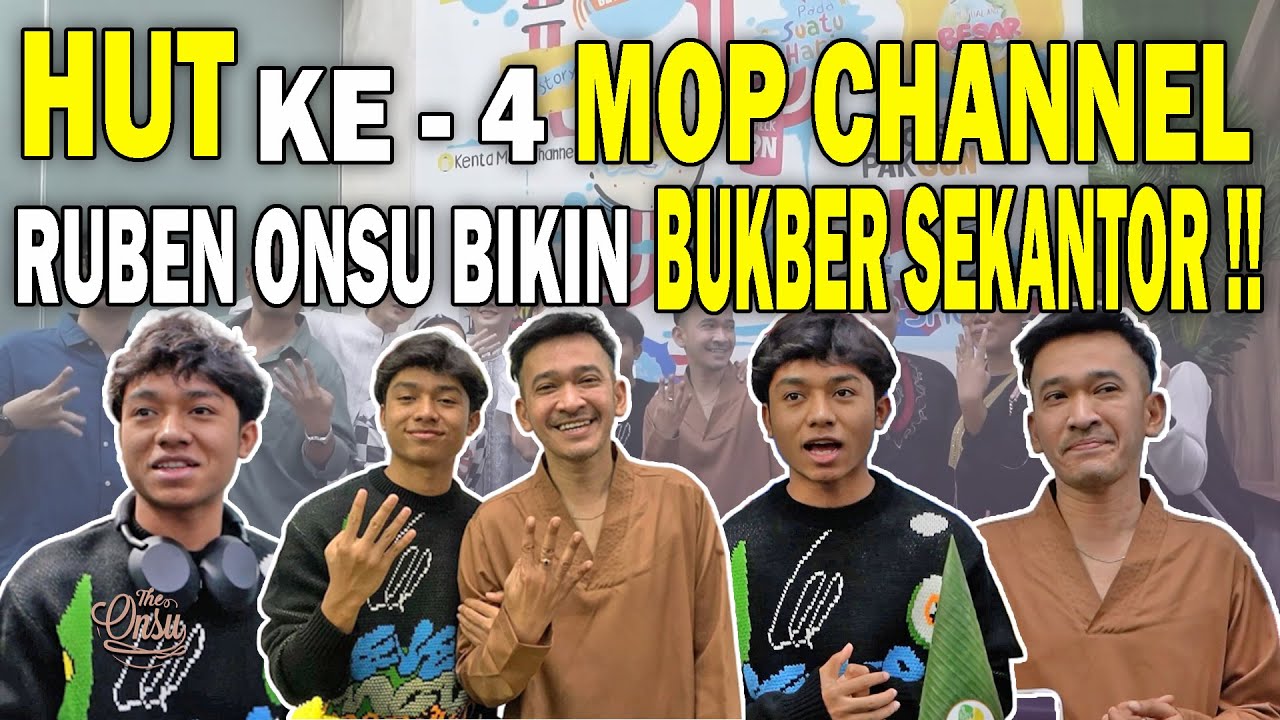 ANNIVERSARY MOP CHANNEL KE-4 TAHUN‼ RUBEN ONSU BIKIN BUKBER SATU KANTOR‼| THE ONSU FAMILY
