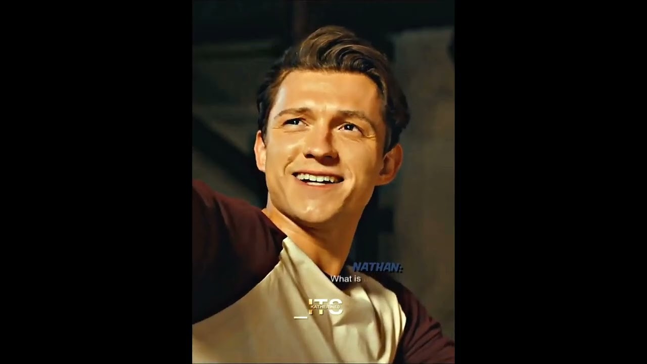 Uncharted Edits with Tom holland movie and PlayStation games mixed