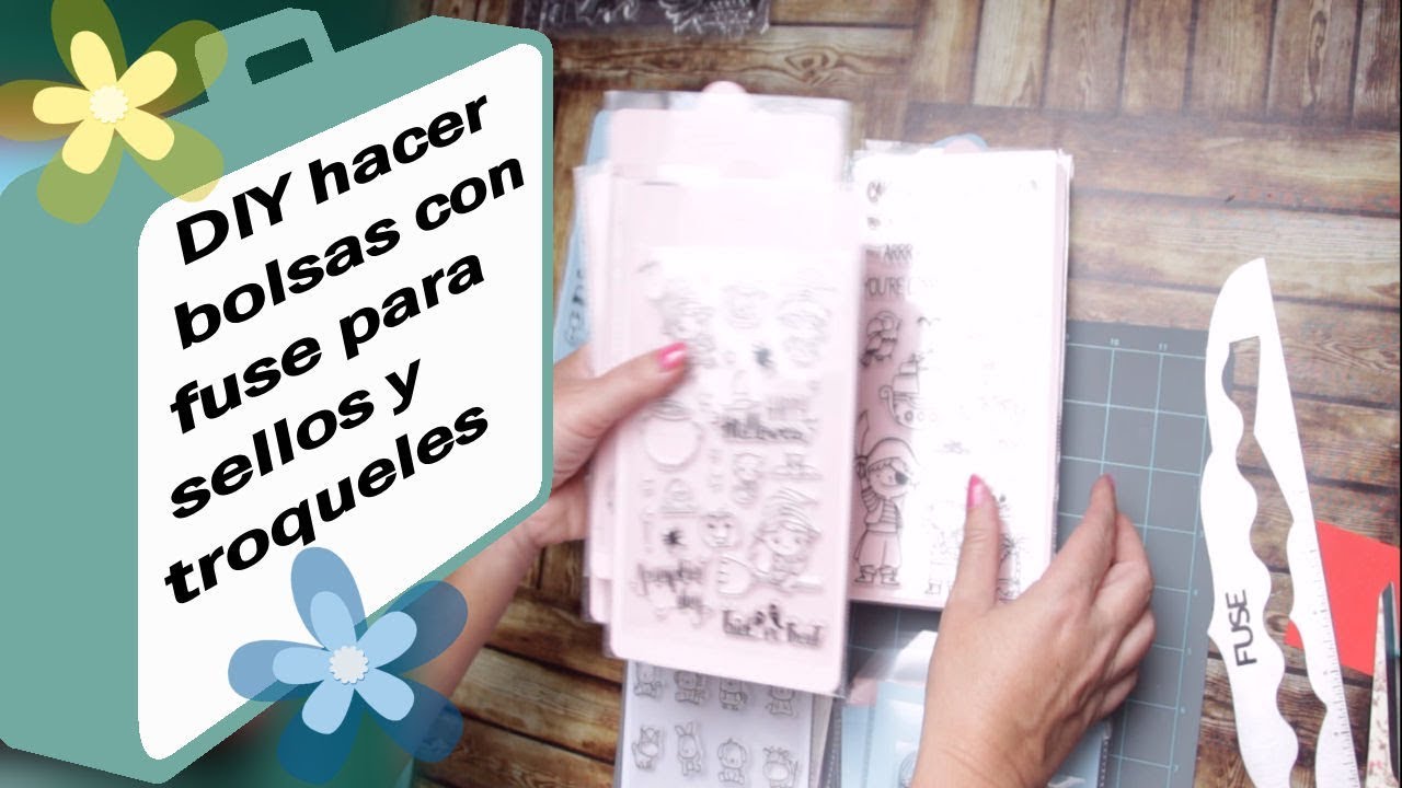 DIY como hacer bolsas a medida para sellos y troqueles con la fuse tool