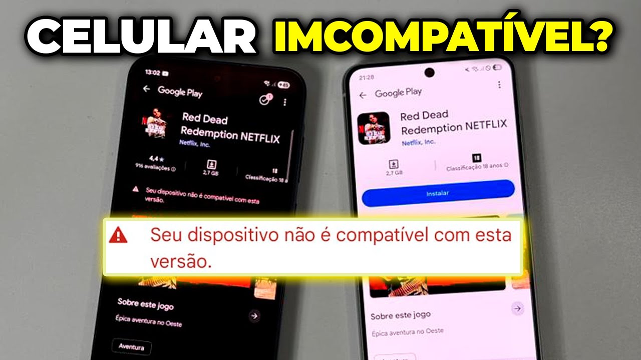 CELULAR INCOMPATÍVEL NÃO ABAIXA RED DEAD REDEMPTION MOBILE
