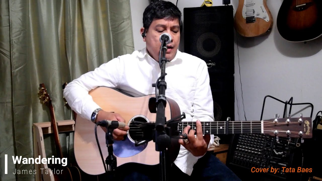James Taylor - Wandering (Cover)