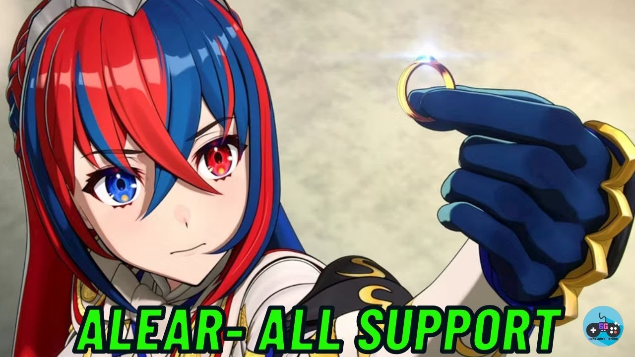 Fire Emblem Engage - Alear - ALL Support + Wake-up Events