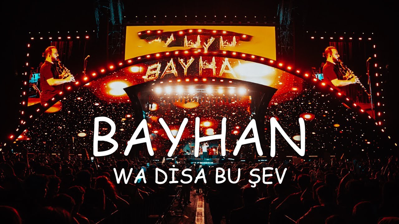 Bayhan Kürtçe Canlı Performans-WA DİSA BU ŞEW  ( Van Konseri )
