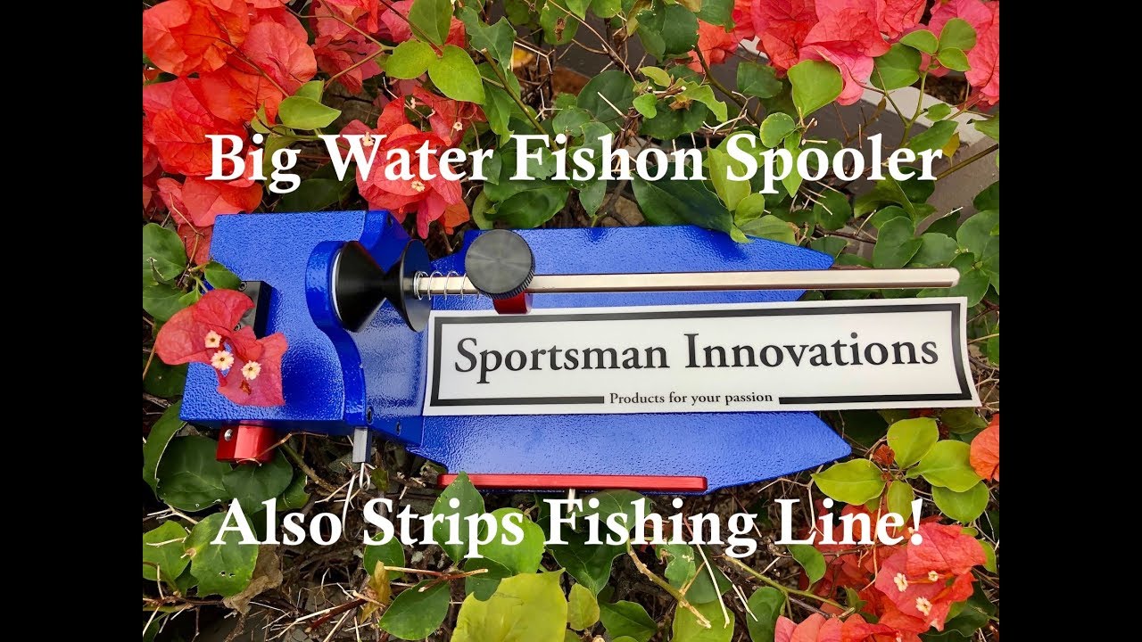 Big Water Fishon Spooler Also Strips Fishing Line!