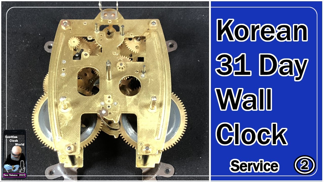 Korean ITF 31 Day Wall Clock Service/Repair - Part 2