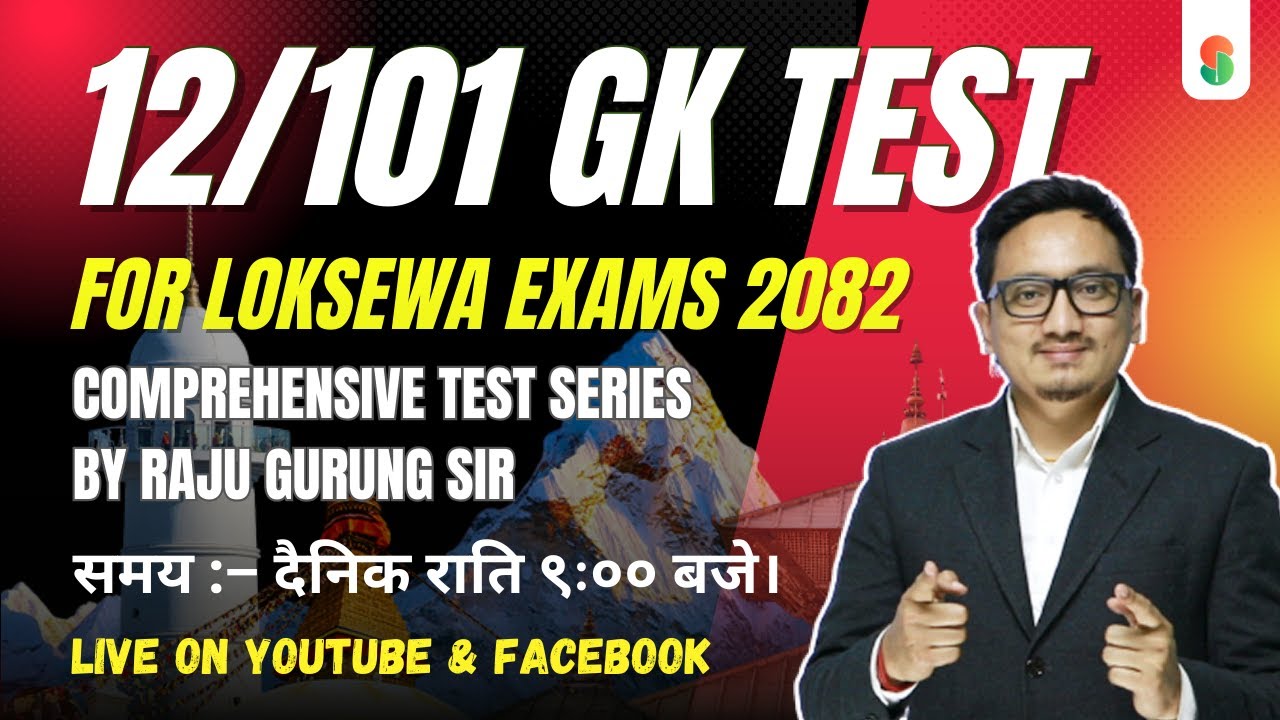 Set 12 - 101 GK Test Series by Raju Gurung Sir | Daily Live at 9:00 PM 