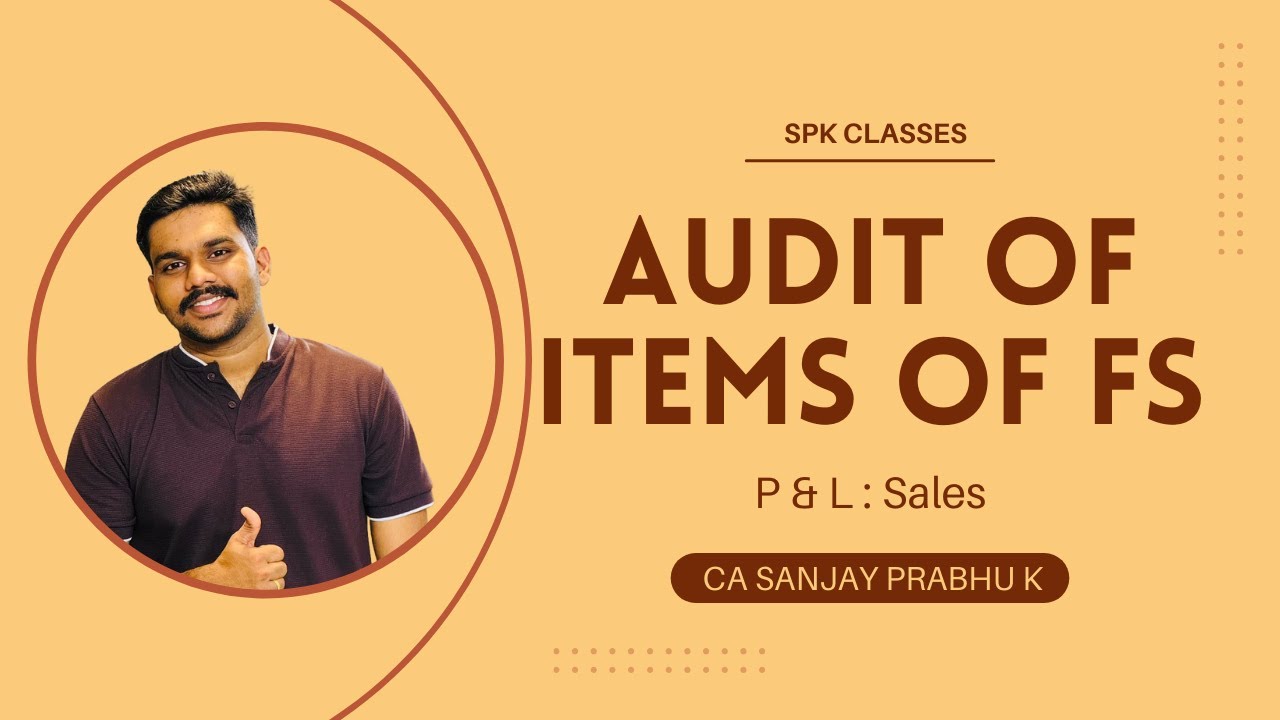 AUDIT OF ITEMS OF FS - SALES | CA INTER AUDIT