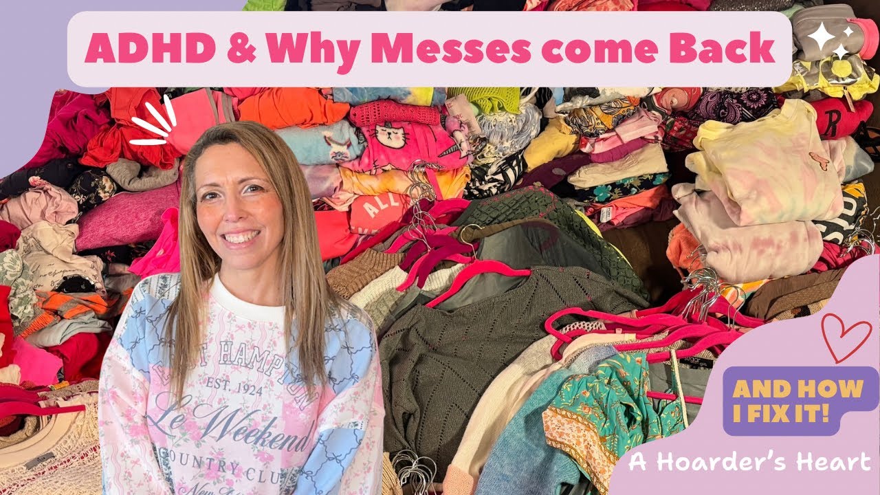 How to ADHD | Why the messes come back & how I fix it with Follow Thru Friday 