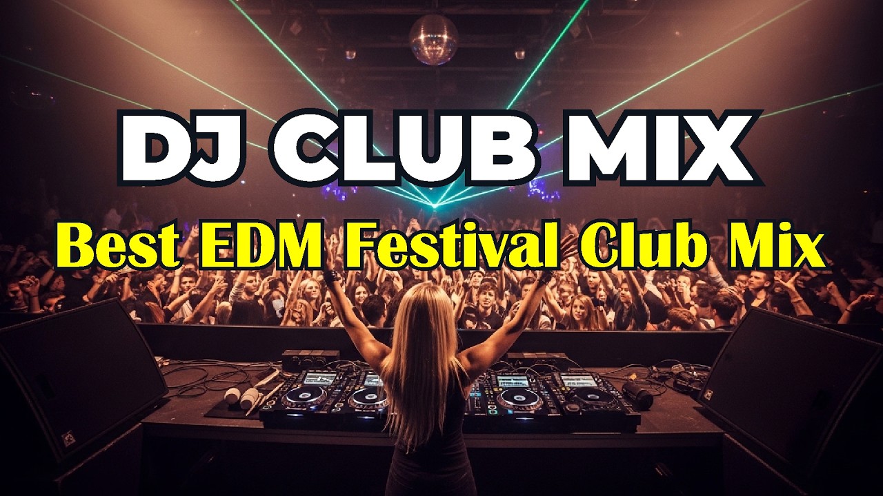 DJ MIX 2026 NONSTOP🔥 EDM•CLUB•PARTY #djchannel  #globaldj#djmix #edmmix #clubmix#MixStationSoundHub