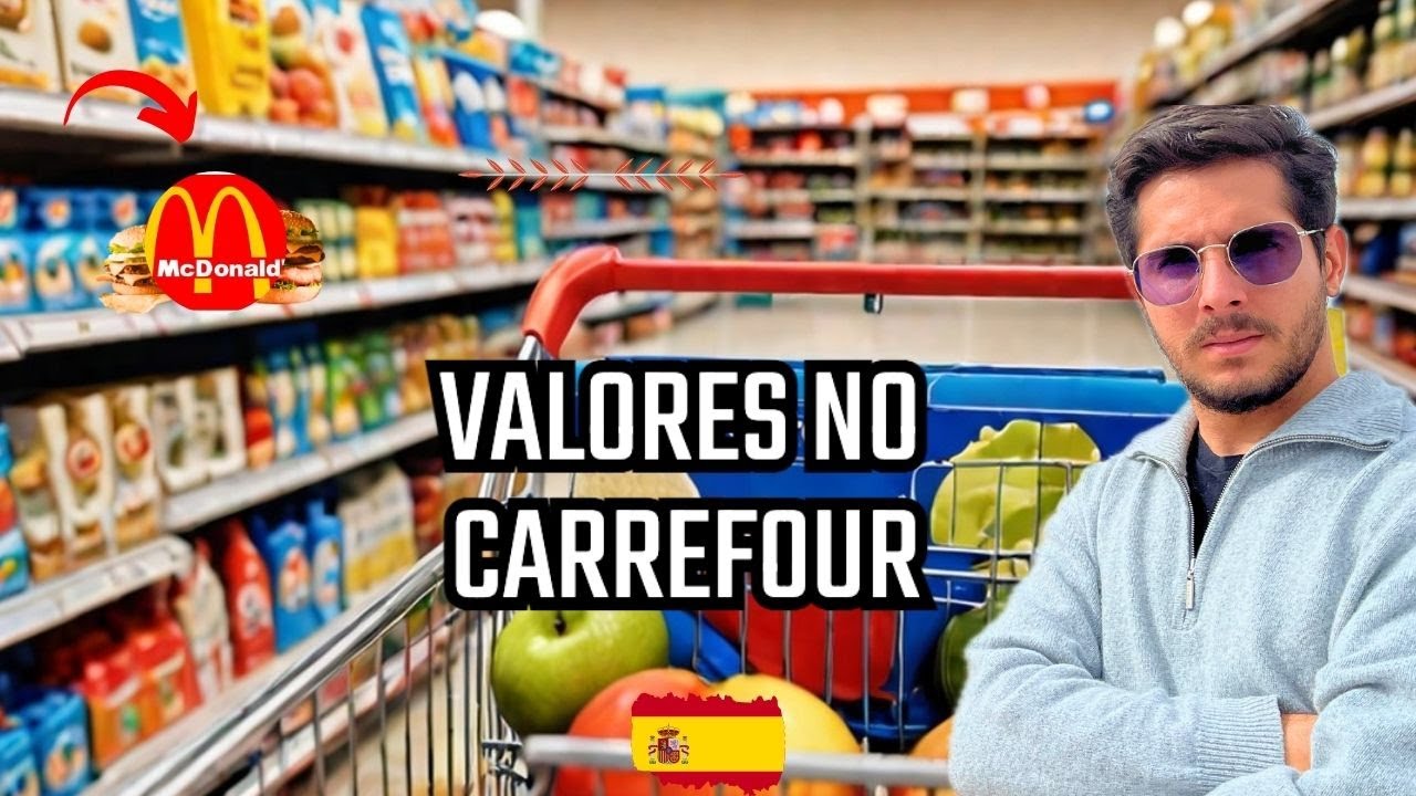 Preços do Carrefour na Espanha: Vale a Pena?