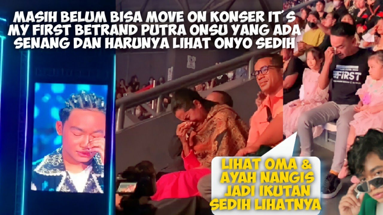 MASIH BELUM BISA MOVE ON KONSER BETRAND PUTRA ONSU YANG ADA SENANG DAN HARUNYA LIHAT ONYO SEDIH