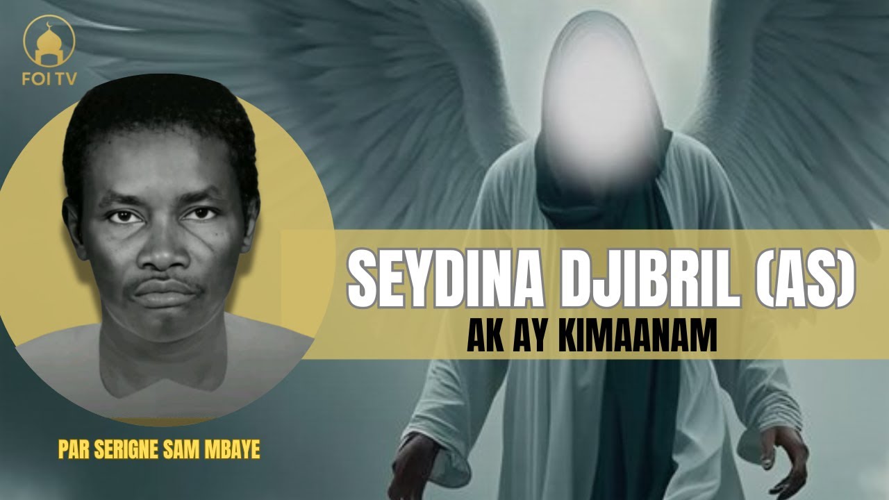 Serigne Sam Mbaye : Seydina Djibril (AS) ak Ay Kimaanam | Rappel Islamique Sénégal