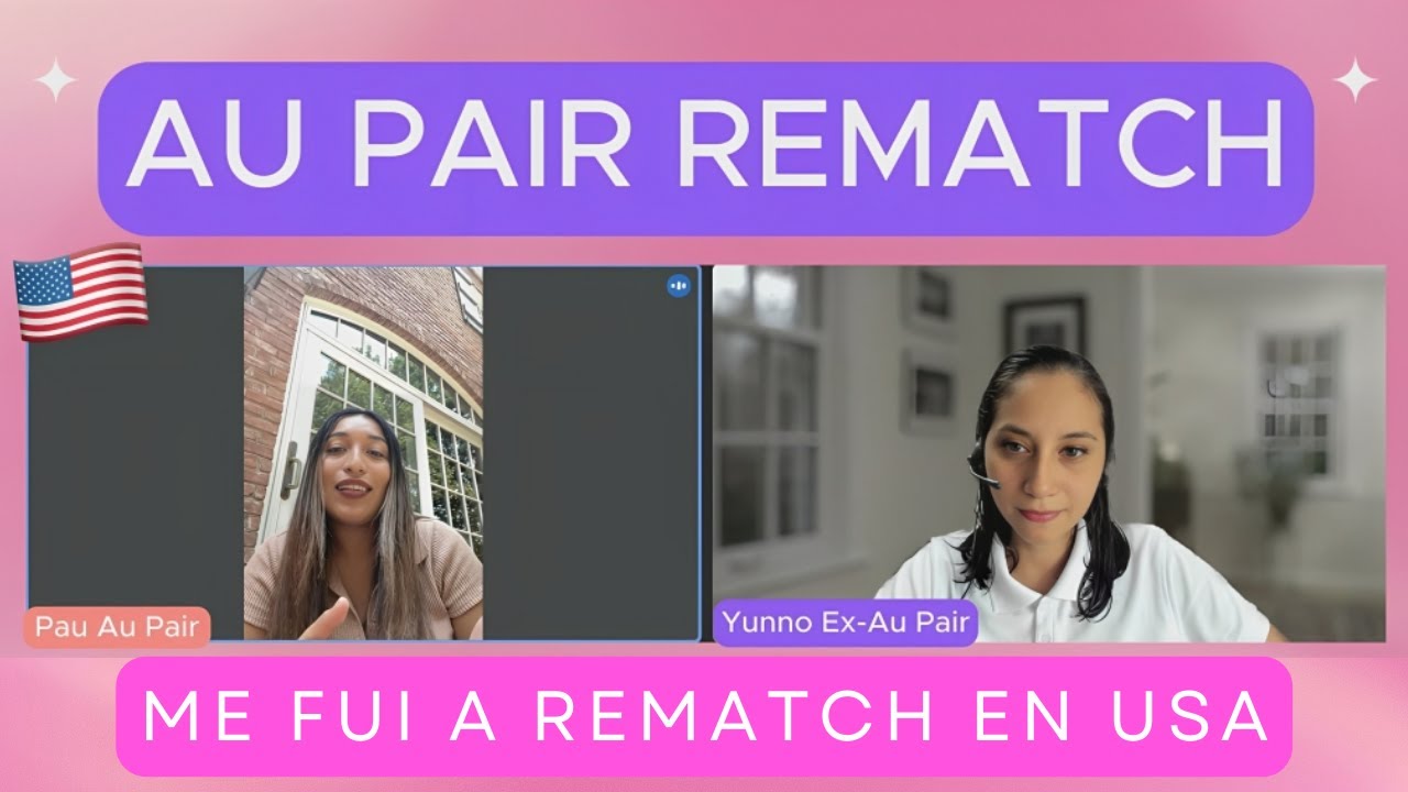 AU PAIR REMATCH CONSEJOS PASO A PASO