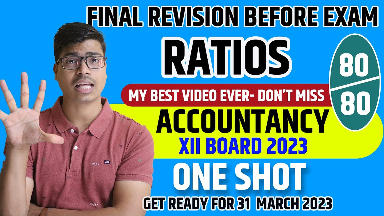 Accounting Ratios | Before exam ONE SHOT revision | MUST WATCH before 12th Accounts Board exam 2023.