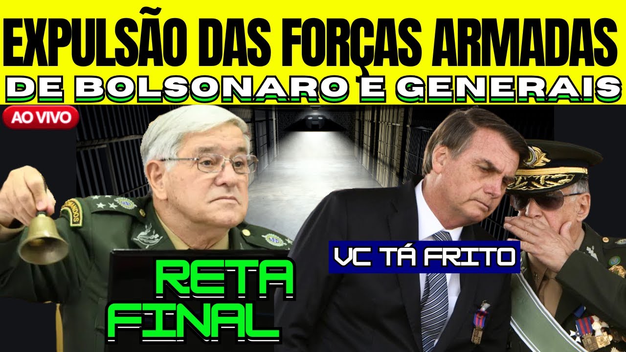 [AO VIVO] RETA FINAL PRA EXPULSÃO DE BOLSONARO, GENERAIS, ALMIRANTE E CORONEIS DAS FORÇAS ARMADAS!