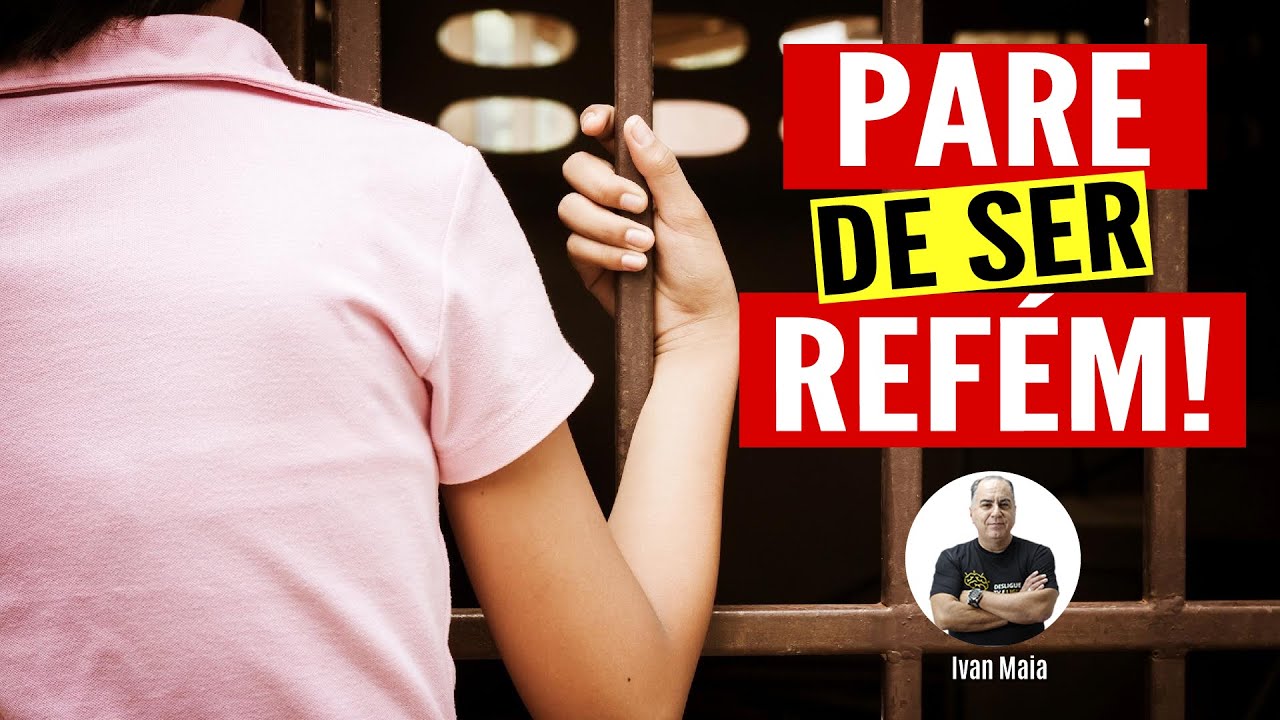 Pare de ser Refém dos seus Pensamentos