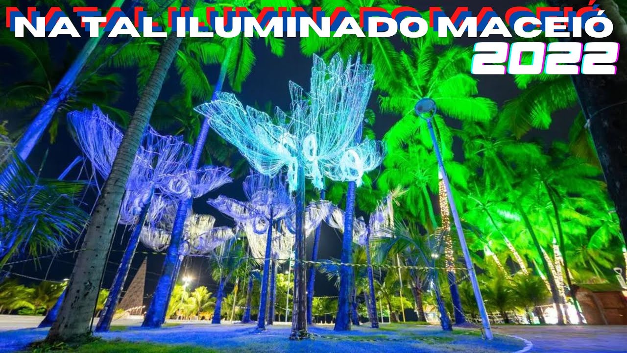 MACEIÓ ILUMINAÇÃO NATALINA| na Belíssima Orla de Maceió | Alagoas Brasil | VÍDEO MAIS COMPLETO 2022