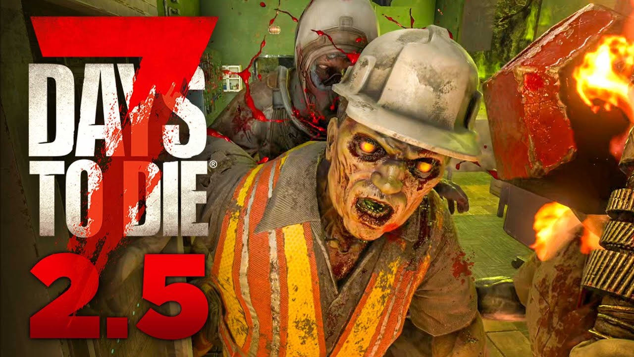 Übermut tut selten gut - 7 Days to Die 2.5 #29