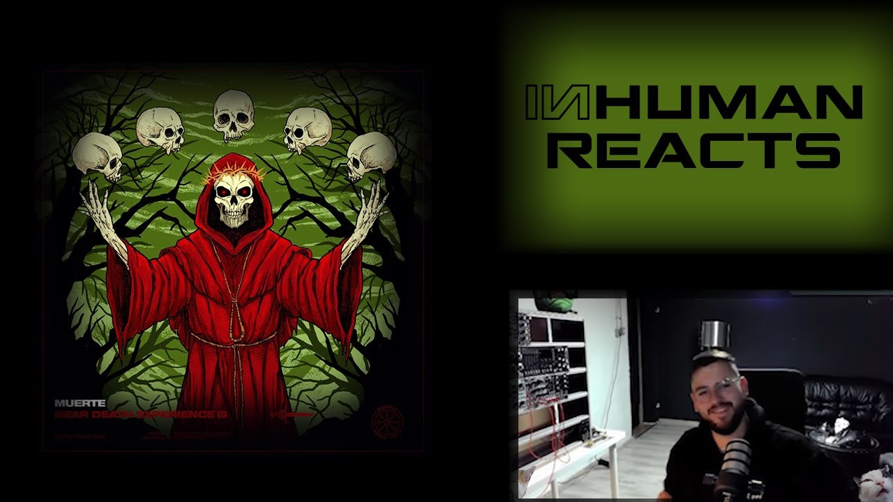 As excpected... | INHUMAN REACTS TO: Muerte - Near Death Experience EP