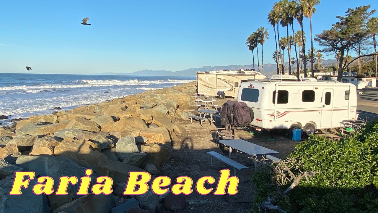 Faria Beach Campground Review -  Ventura, California