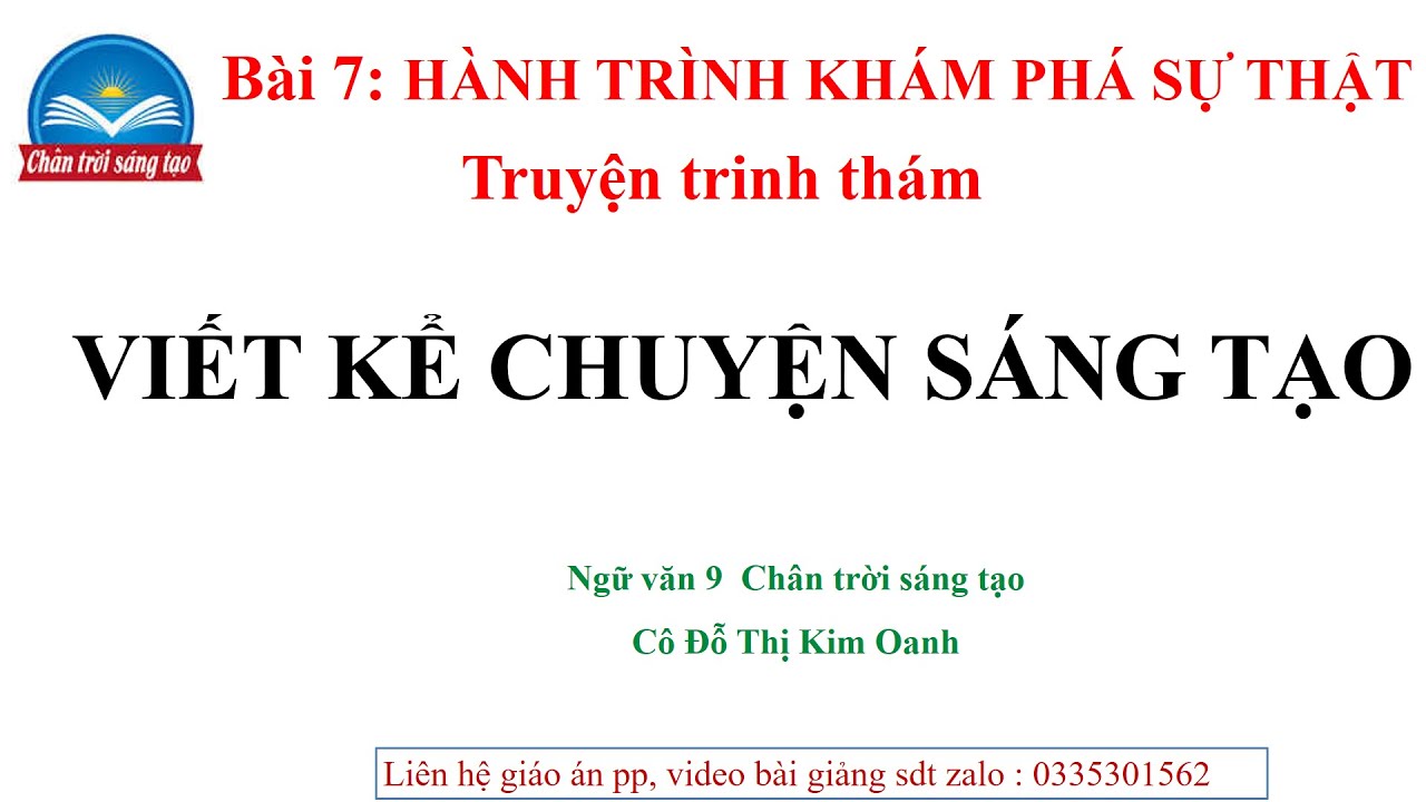 Viết kể chuyện sáng tạo bài 7- ngữ văn 9 CTST- Cô Kim Oanh